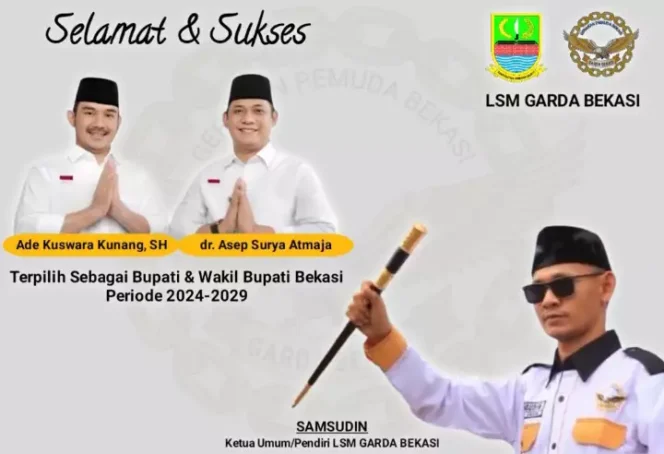 LSM Garda Bekasi Ucapkan Selamat Atas Terpilihnya Paslon Ade Kuswara Kunang dan dr. Asep Surya Atmaja Sebagai Bupati/Wakil Bupati Bekasi. (Dok: Istimewa)