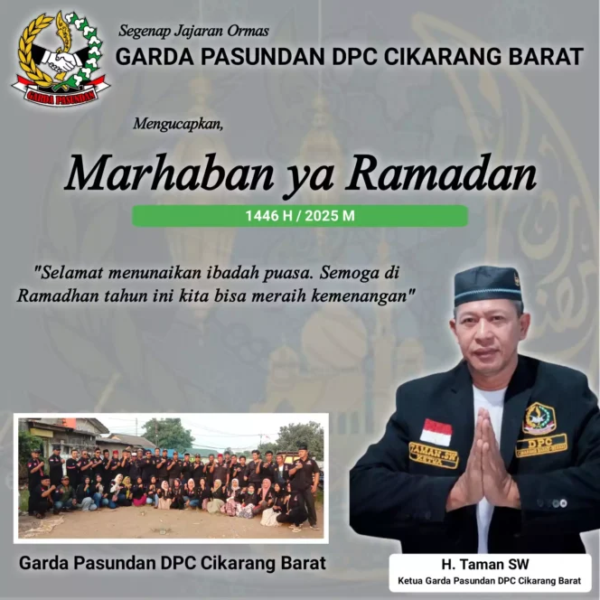 
Garda Pasundan Cikarang Barat Mengucapkan Marhaban ya Ramadan 1446 H. (Dok: Istimewa)